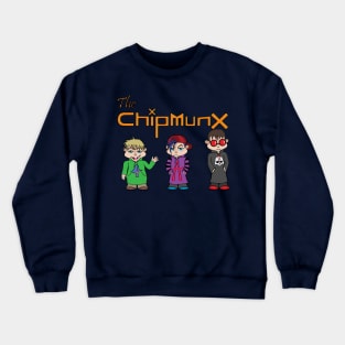 The Chipmunx Crewneck Sweatshirt